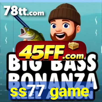 ss77 game